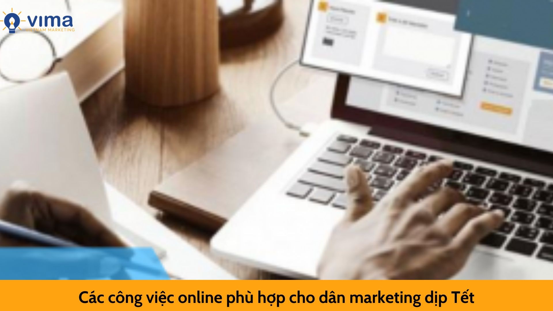 Các công việc online phù hợp cho dân marketing dịp Tết